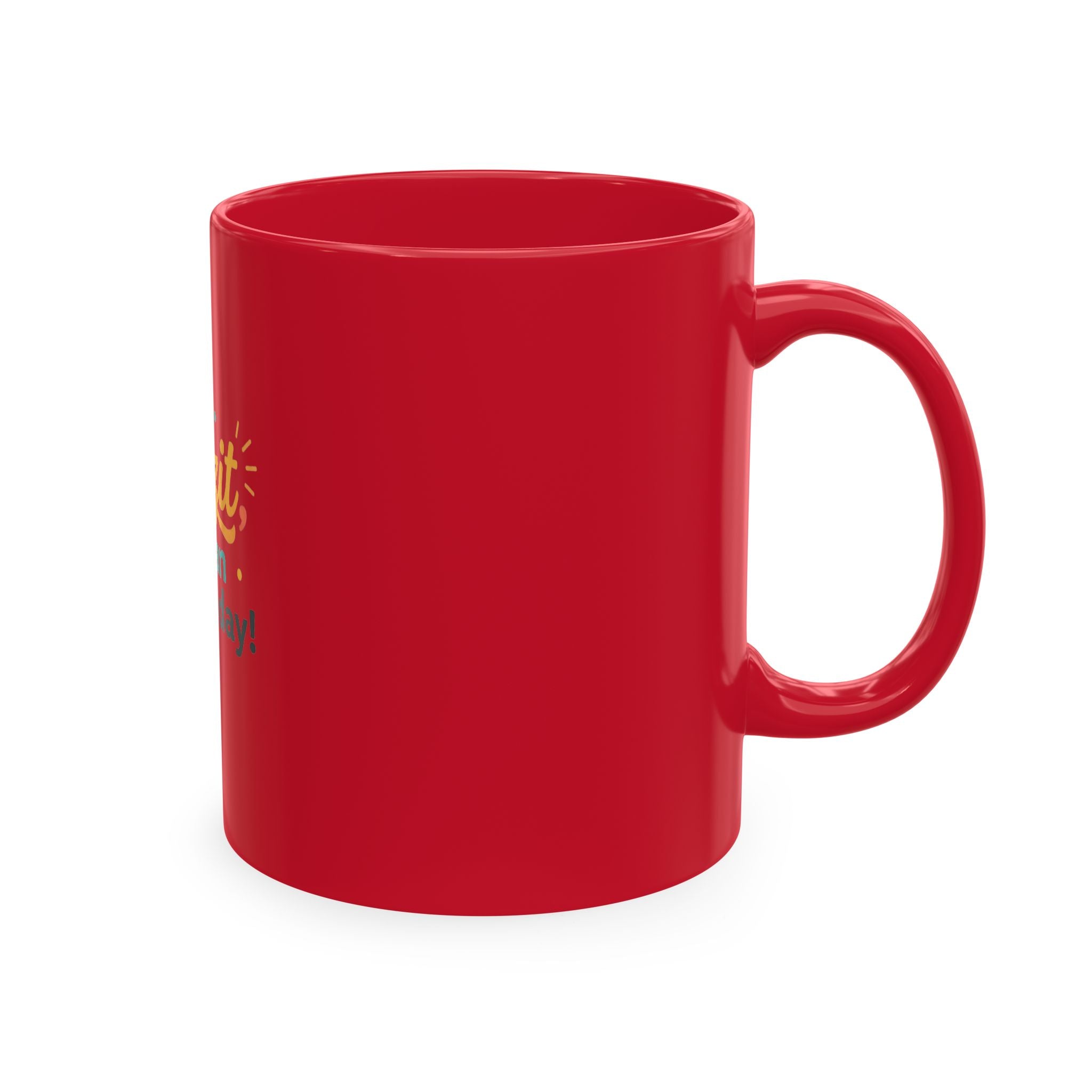 Howzit Have an Amazing Day! Ceramic Mug