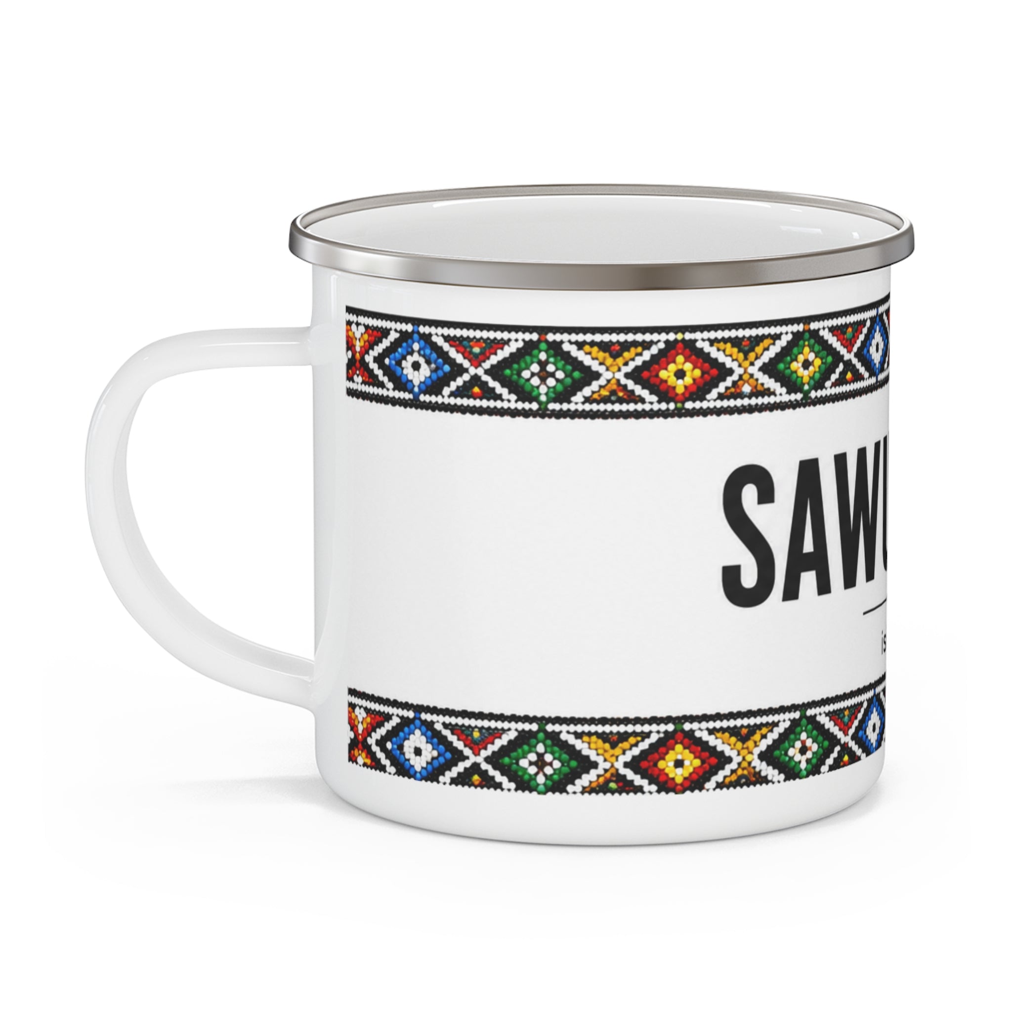 Enamel Camping Mug — "Sawubona" Zulu Greeting Mug with Colorful African Bead Border