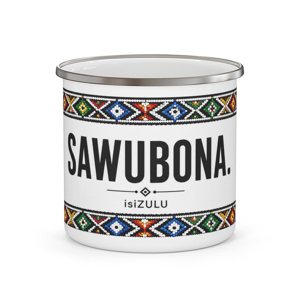 Enamel Camping Mug — "Sawubona" Zulu Greeting Mug with Colorful African Bead Border