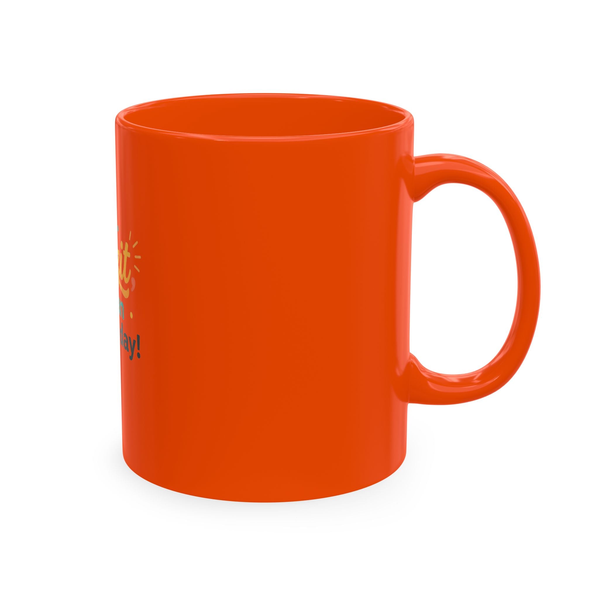 Howzit Have an Amazing Day! Ceramic Mug
